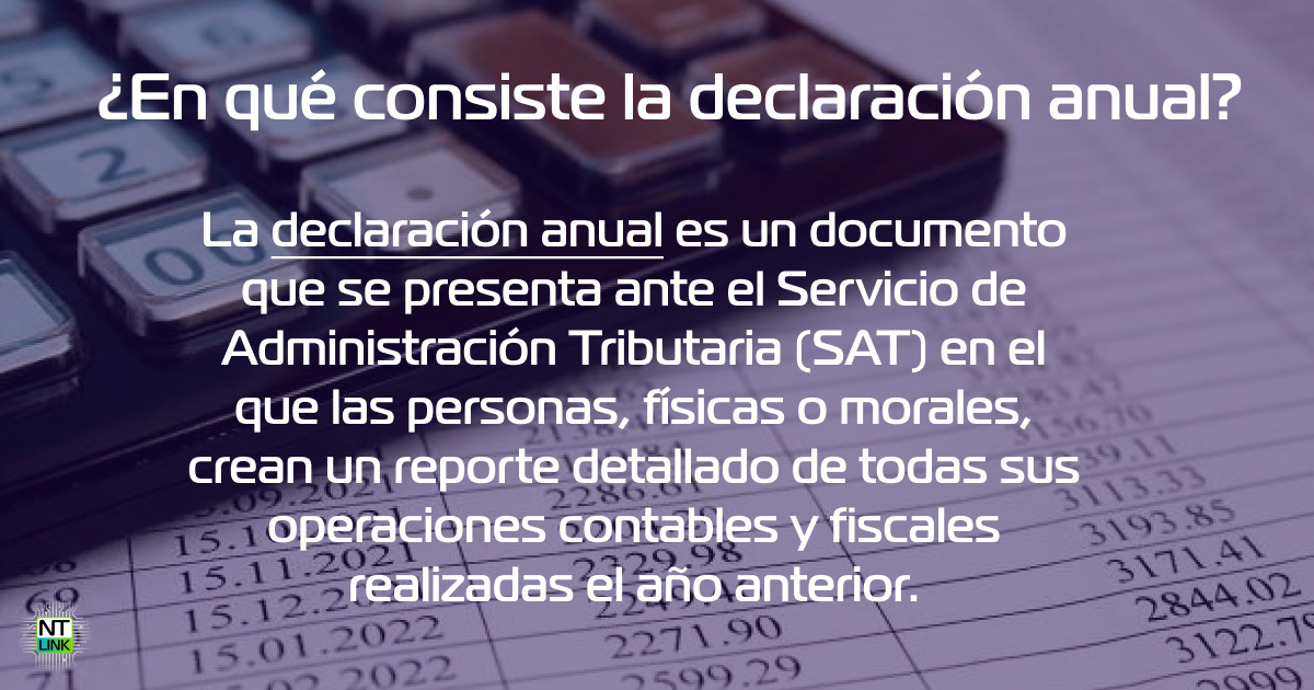 ¿Qué es la declaración anual?